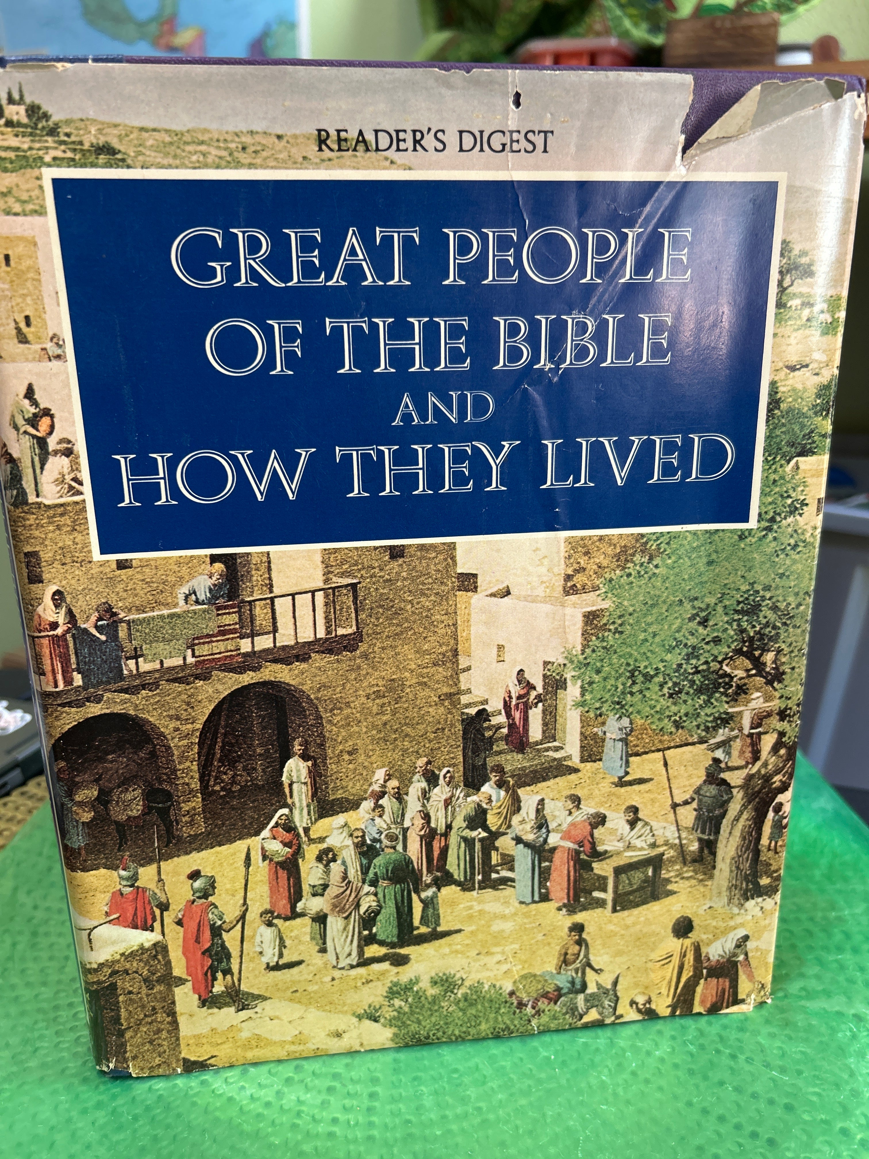 Great People of the Bible & How They Lived