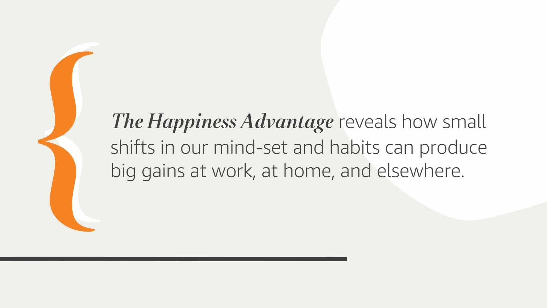 The Happiness Advantage: The Seven Principles of Positive Psychology