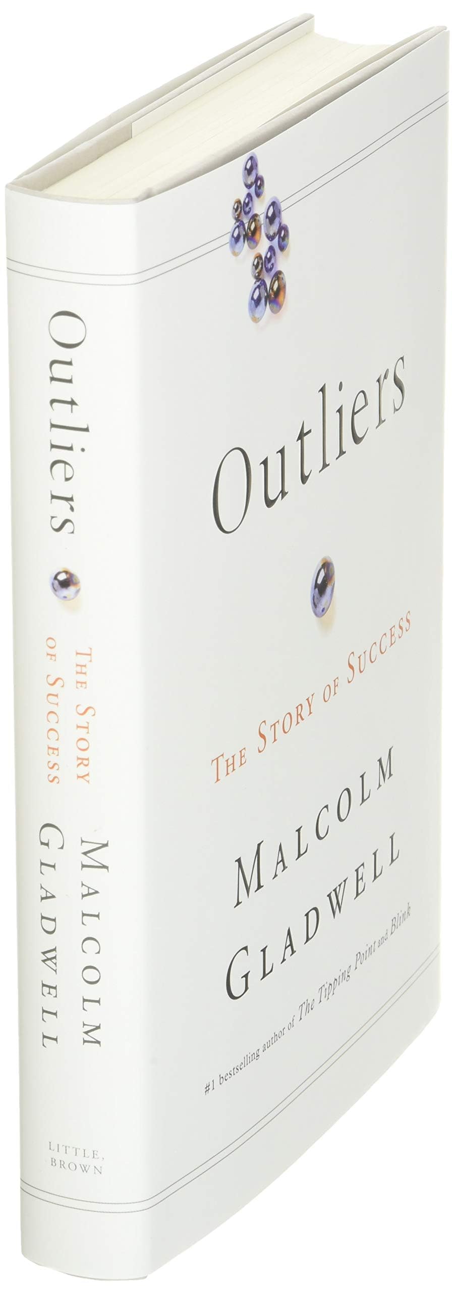 Outliers: The Story of Success by Malcolm Gladwell
