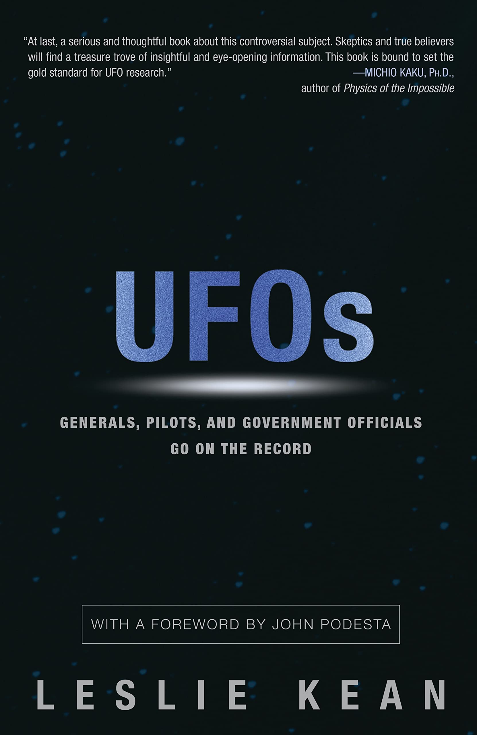 UFOs: Generals, Pilots, and Government Officials Go On the Record