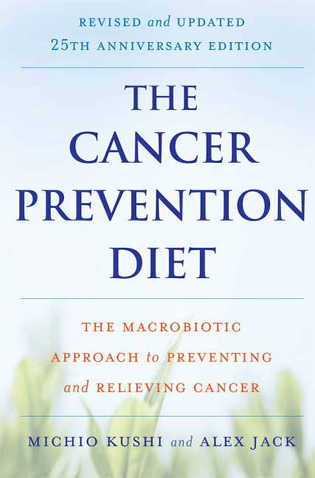 Cancer Prevention Diet, Revised 25th Anniversary Edition