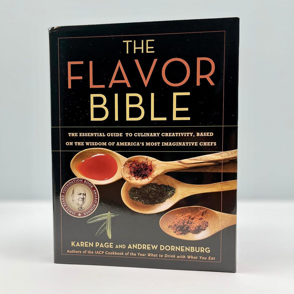 The Flavor Bible: The Essential Guide to Culinary Creativity