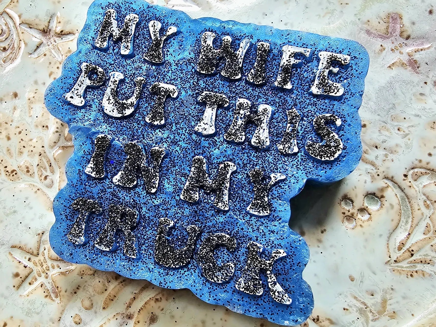 “My Wife Put This in My Truck” Car Freshie – Funny Handmade Aroma Bead Air Freshener