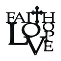 Faith, Love, Hope with Cross - Metal Sign