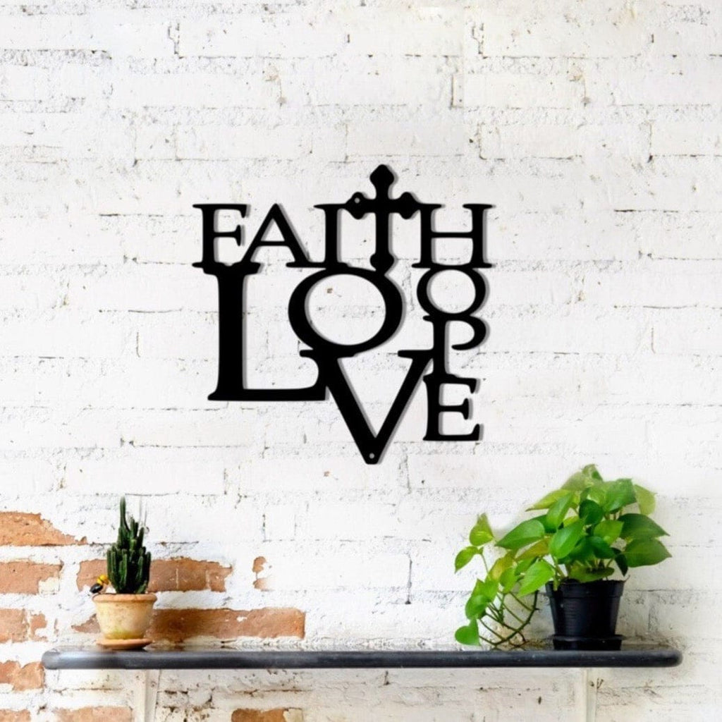 Faith, Love, Hope with Cross - Metal Sign